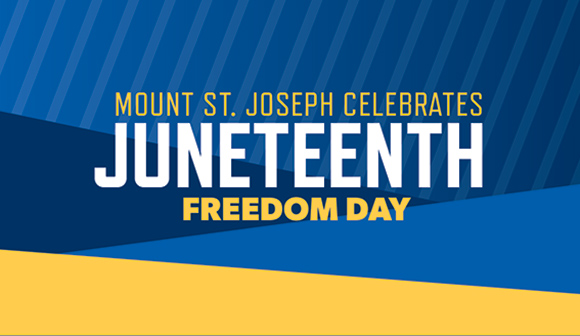 Mount St. Joseph juneteenth graphic