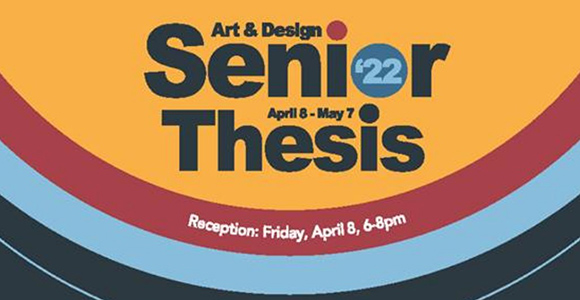 MSJ 2022 Senior Thesis Exhibition flyer.